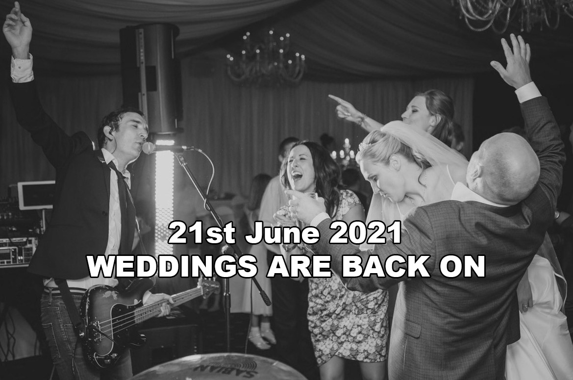 21st June 2021 Wedding Band Covid-19 Coronavirus Restrictions Lifted Rules