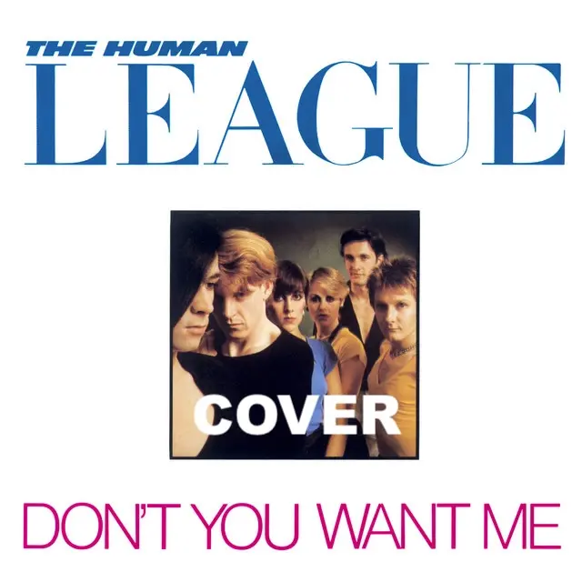 Don’t You Want Me The Human League Cover