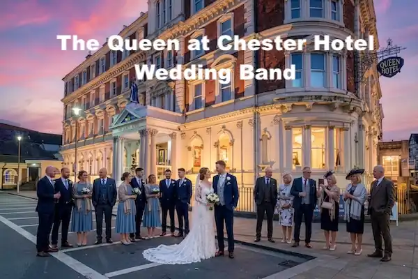 The Queen At Chester Hotel Wedding Band